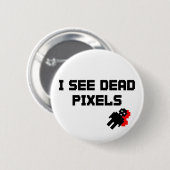 Sarah Marshall Dead Pixels Ronde Button 5,7 Cm (Voorkant /achterkant)