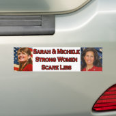 Sarah & Michele Strong Women Scare Libs Bumpersticker (Op auto)