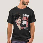 Sarah Palin 'Drill me!' T-shirt (Voorkant)