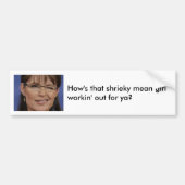 Sarah Palin: Hoe is dat griezelige meisje.. Bumpersticker (Voorkant)