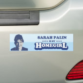 SARAH PALIN IS MIJN HOMEGIRL BUMPERSTICKER (Op auto)
