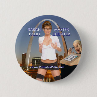 Sarah Palin - Master Debater Button