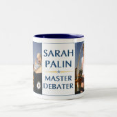 Sarah Palin - Master Debater Mok (Center)