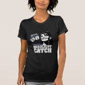 Sarah Palin Mccains Dealiest Catch T-shirt (Voorkant)