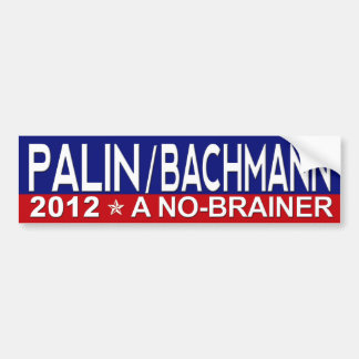 Sarah Palin / Michele Bachmann 2012 Bumpersticker
