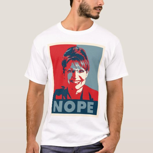 Sarah Palin "NOPE" t shirt (Voorkant)