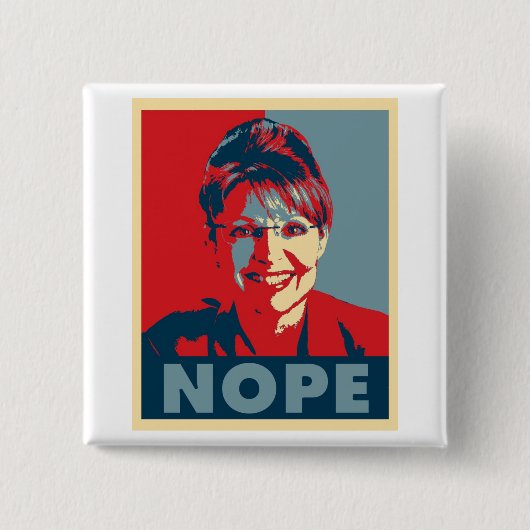 Sarah Palin "NOPE"-toets Vierkante Button 5,1 Cm (Voorkant)