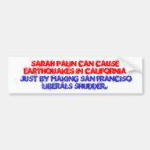 Sarah Palin San Fran Liberals Shudder Sticker (Voorkant)