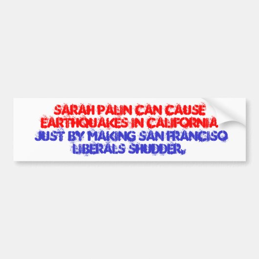 Sarah Palin San Fran Liberals Shudder Sticker (Voorkant)