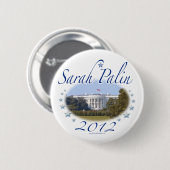 Sarah Palin White House 2012 Button (Voorkant /achterkant)