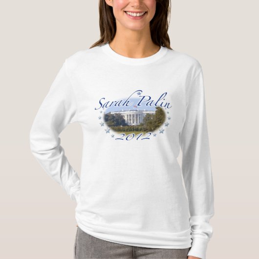 Sarah Palin White House 2012 Shirt (Voorkant)
