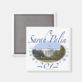 Sarah Palin Witte Huis 2012 Magneet (Voorkant / Achterkant)