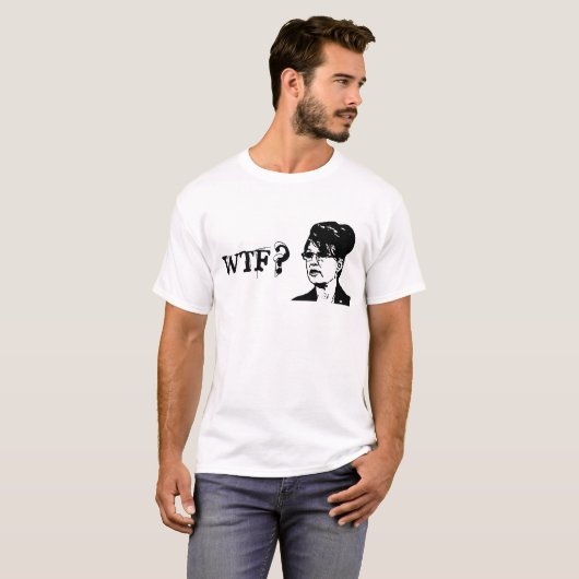 Sarah Palin - WTF? T-shirt (Voorkant volledig)