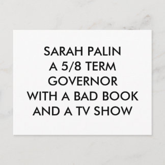 SARAH PALINA 5/8 TERM GOVERNORM MET EEN SLECHTE BO BRIEFKAART