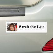 Sarah the Liar Bumpersticker (Op auto)