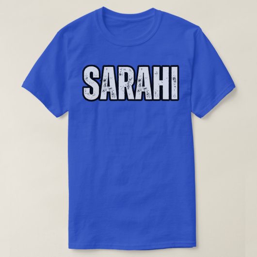 Sarahi Naam Cadeau Verjaardagsvakantie Jubileum T-shirt (Design voorkant)