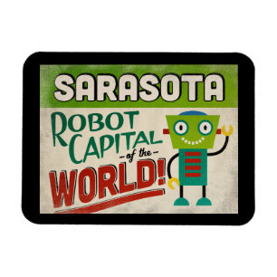 Sarasota Florida Robot - Funny  Magneet