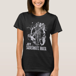 Saraswati Puja Hindu Godin T-shirt