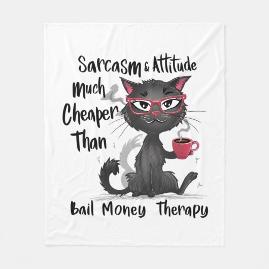 Sarcasm & Attitude Funny Cat Lover Gift Fleece Deken (Voorkant)