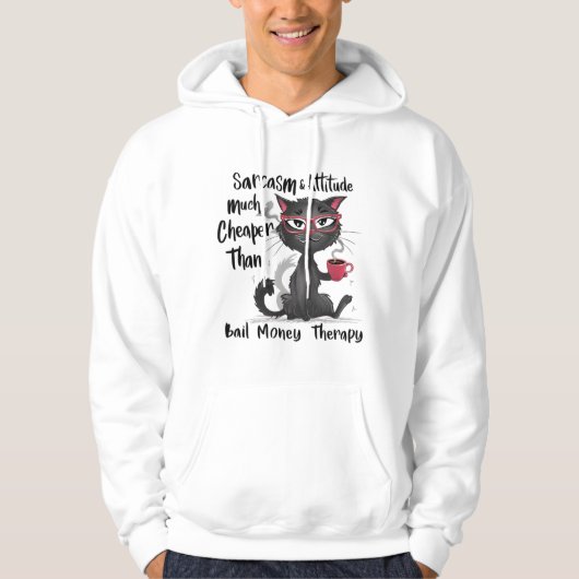 Sarcasm & Attitude Funny Cat Lover Gift  Hoodie (Voorkant)