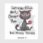 Sarcasm & Attitude Funny Cat Lover Gift  Sticker (Vel)