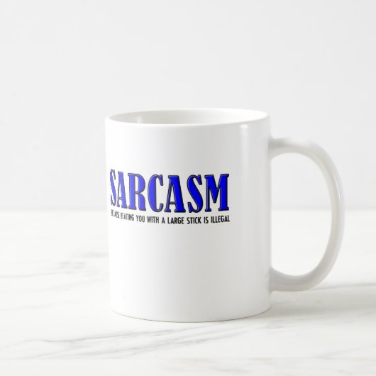 Sarcasm Beating Funny Mug Koffiemok (Rechts)