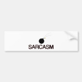 Sarcasm Bombed Bumpersticker (Voorkant)