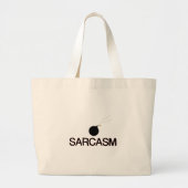 Sarcasm Bombed Grote Tote Bag (Voorkant)