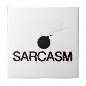 Sarcasm Bombed Tegeltje (Voorkant)