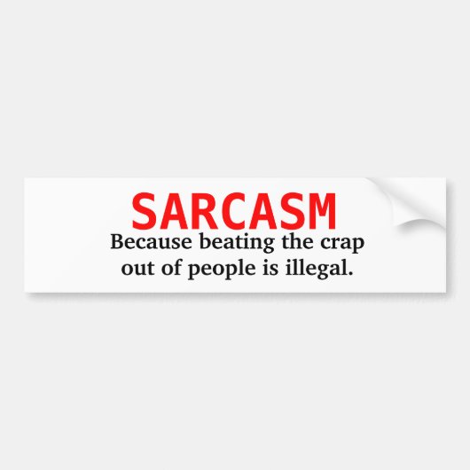 SARCASM-Bumpersticker Bumpersticker (Voorkant)