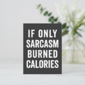 Sarcasm Burn Calories Funny Quote Briefkaart (Staand voorkant)