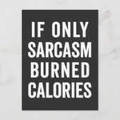 Sarcasm Burn Calories Funny Quote Briefkaart (Voorkant)