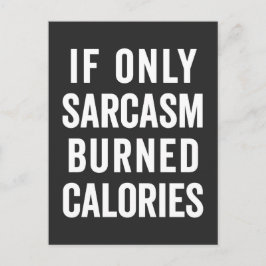 Sarcasm Burn Calories Funny Quote Briefkaart