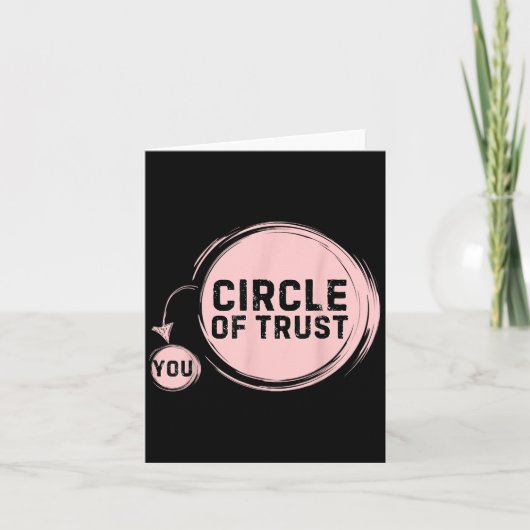 Sarcasm Circle Of Trust Funny Kaart (Voorkant)