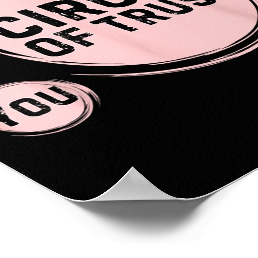 Sarcasm Circle Of Trust Funny Poster (Hoek)