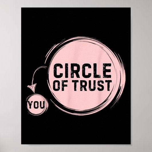 Sarcasm Circle Of Trust Funny Poster (Voorkant)