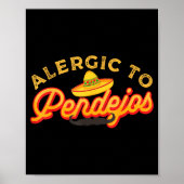 Sarcasm Dark Humor Funny Quotes Sarcastic Mexican  Poster (Voorkant)