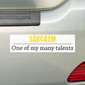 Sarcasm - Een van mijn vele talenten Bumpersticker (Op auto)