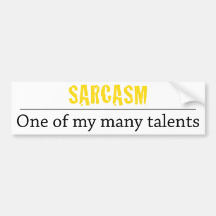 Sarcasm - Een van mijn vele talenten Bumpersticker