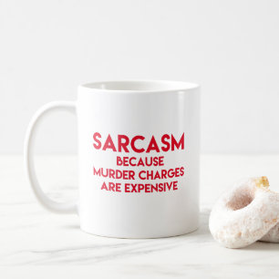 Sarcasm - Funny Quote Koffiemok