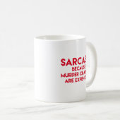 Sarcasm - Funny Quote Koffiemok (Voorkant rechts)