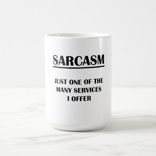 Sarcasm: Gewoon één van de vele services die ik a Koffiemok (Center)