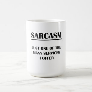 Sarcasm:  Gewoon één van de vele services die ik a Koffiemok