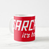 SARCASM... HET IS HOE IK grappig sarcastisch ROL Koffiemok (Voorkant links)