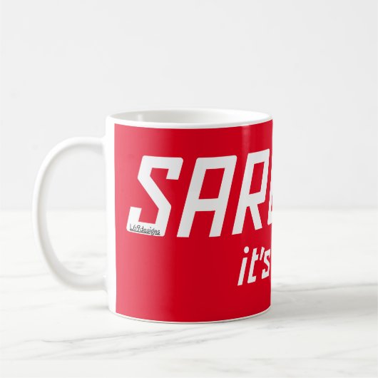 SARCASM... HET IS HOE IK grappig sarcastisch ROL Koffiemok (Links)