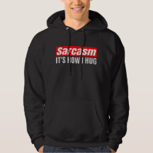 Sarcasm Het is hoe ik het doe - Funny Sarcastic