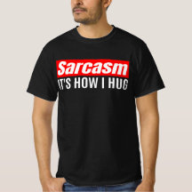 Sarcasm Het is hoe ik het doe - Funny Sarcastic