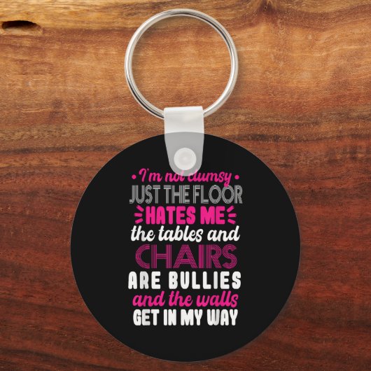 Sarcasm Im Not Clumsy I'm Not Clumsy Sarcastic Wom Sleutelhanger (Voorkant)