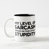 SARCASM IS AFHANKELIJK VAN STUPID TWEEKLEURIGE KOFFIEMOK (Links)
