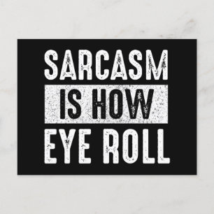 Sarcasm is de manier waarop Eye Roll Briefkaart